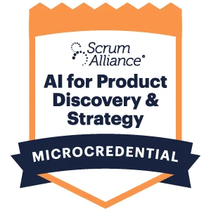 Scrum Alliance AI for Product Discovery and Strategy microcredential badge