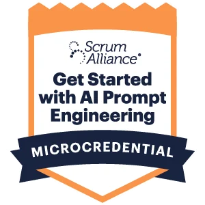 Scrum Alliance Get Started with AI Prompt Engineering microcredential badge